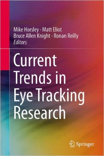 Current trends in eye tracking research