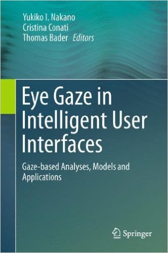Eye gaze in intelligent user interfaces